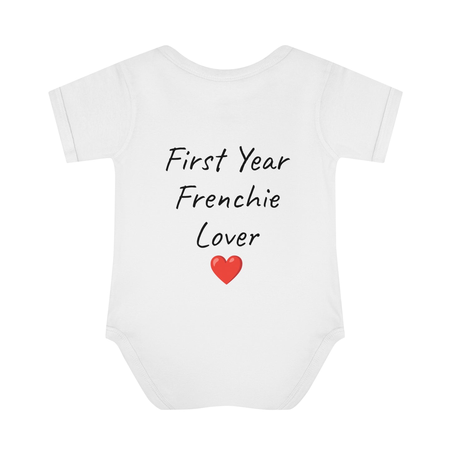 First Year of Frenchie Lover Infant Baby Rib Bodysuit