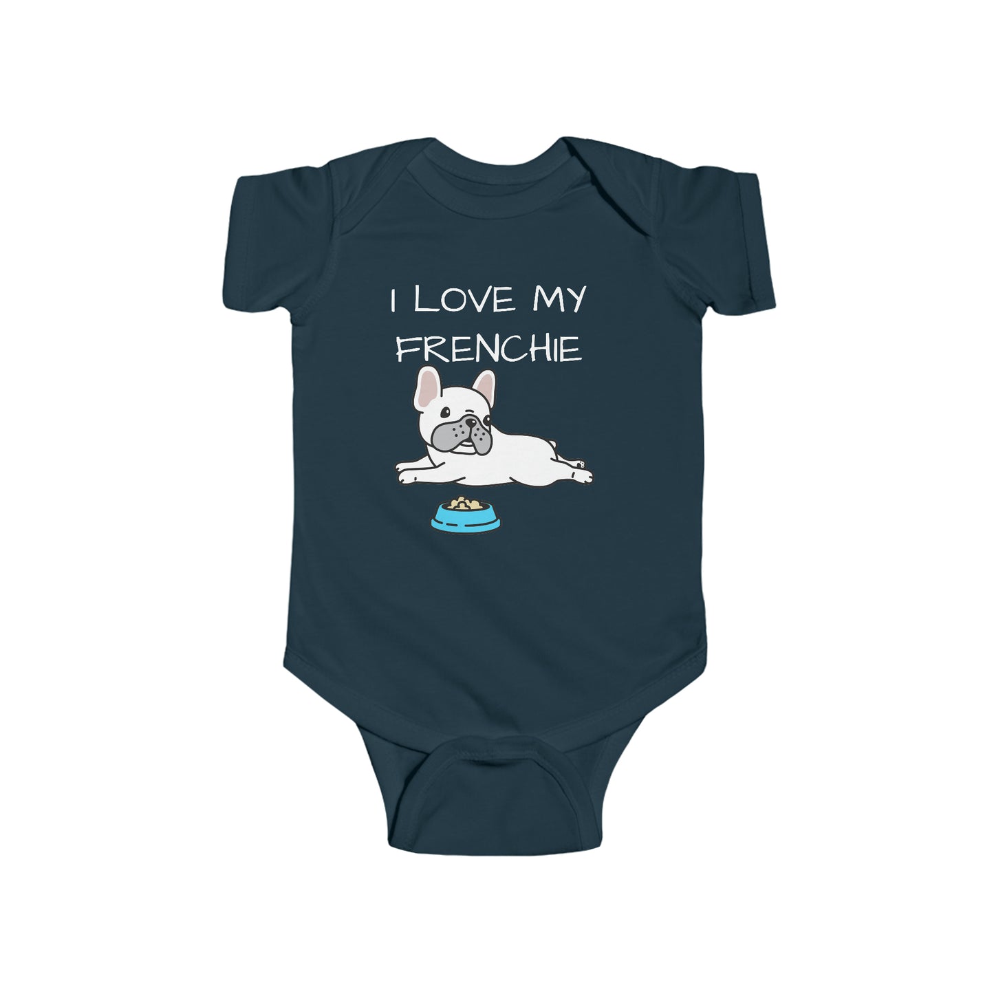 I Love my Frenchie Infant Fine Jersey Bodysuit