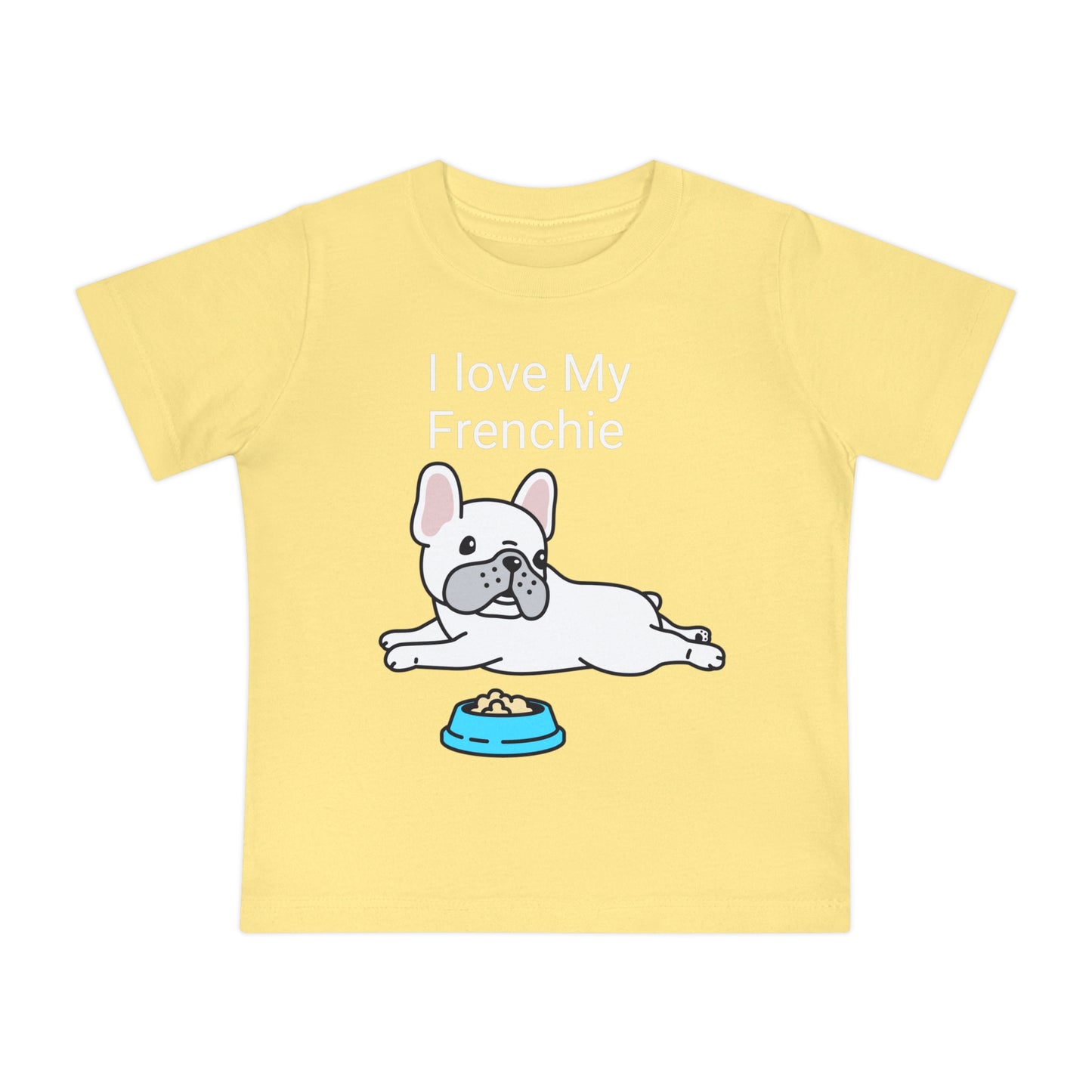 I Love my Frenchie. Baby Short Sleeve T-Shirt