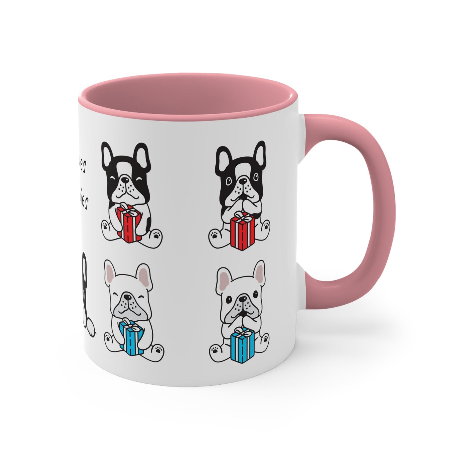 We love Frenchies!! Accent Coffee Mug, 11oz