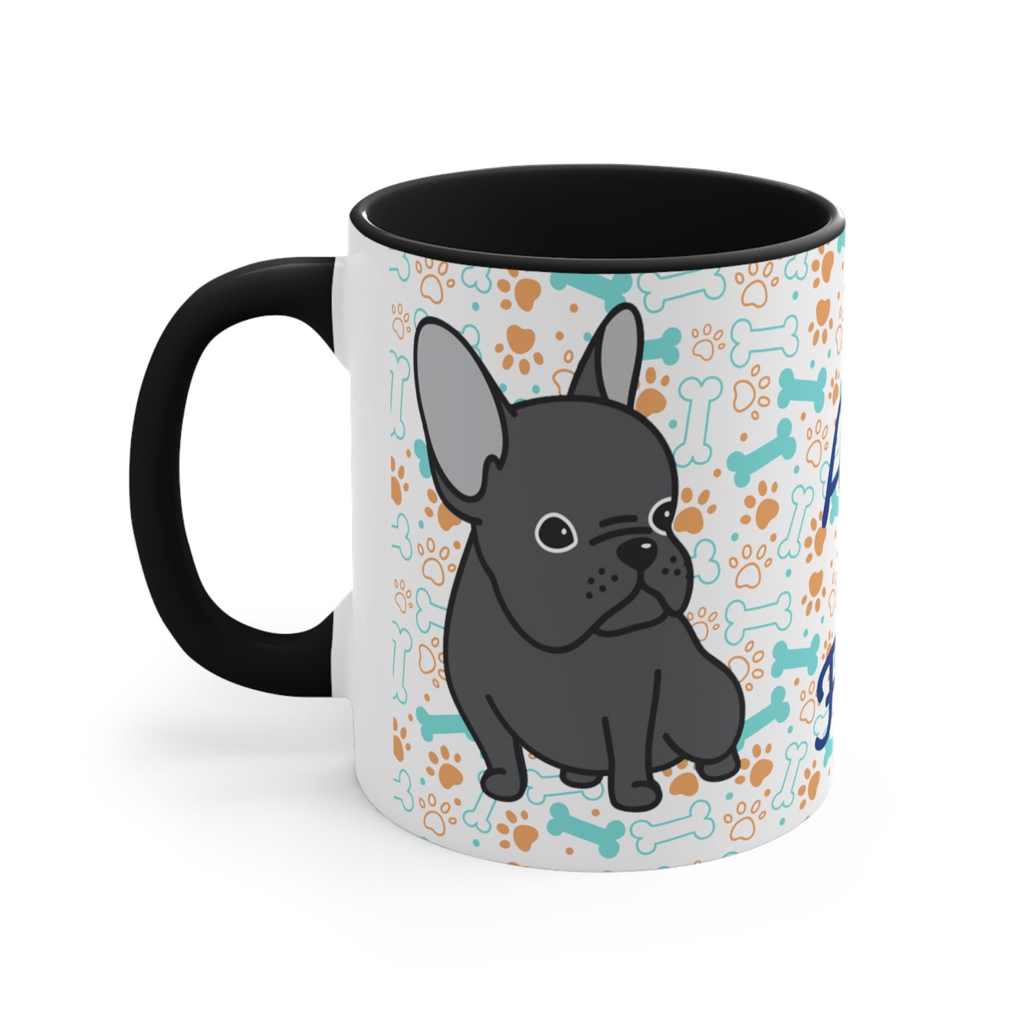 Coffee and Frenchies make the perfect blend. Accent Coffee Mug, 11oz