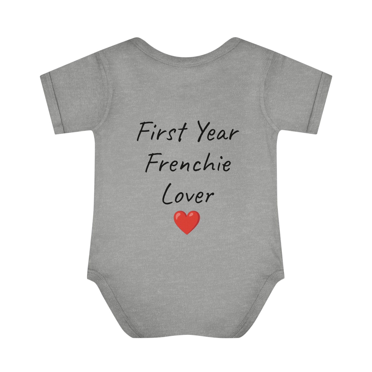 First Year of Frenchie Lover Infant Baby Rib Bodysuit