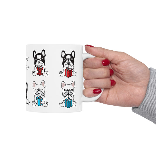 We loves Frenchies!! Ceramic Mug 11oz