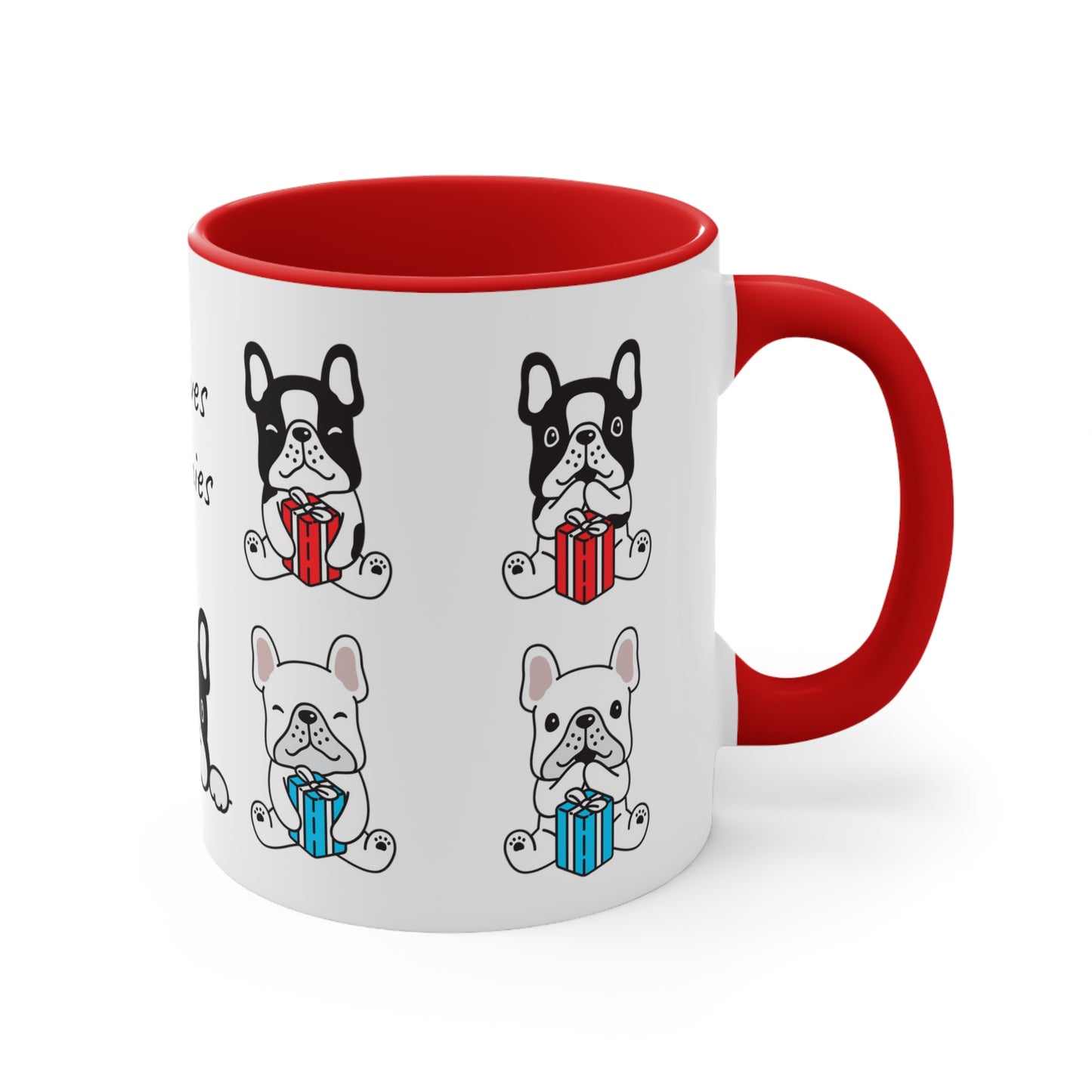 We love Frenchies!! Accent Coffee Mug, 11oz