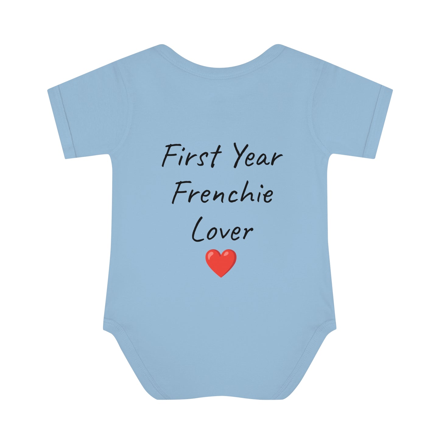 First Year of Frenchie Lover Infant Baby Rib Bodysuit