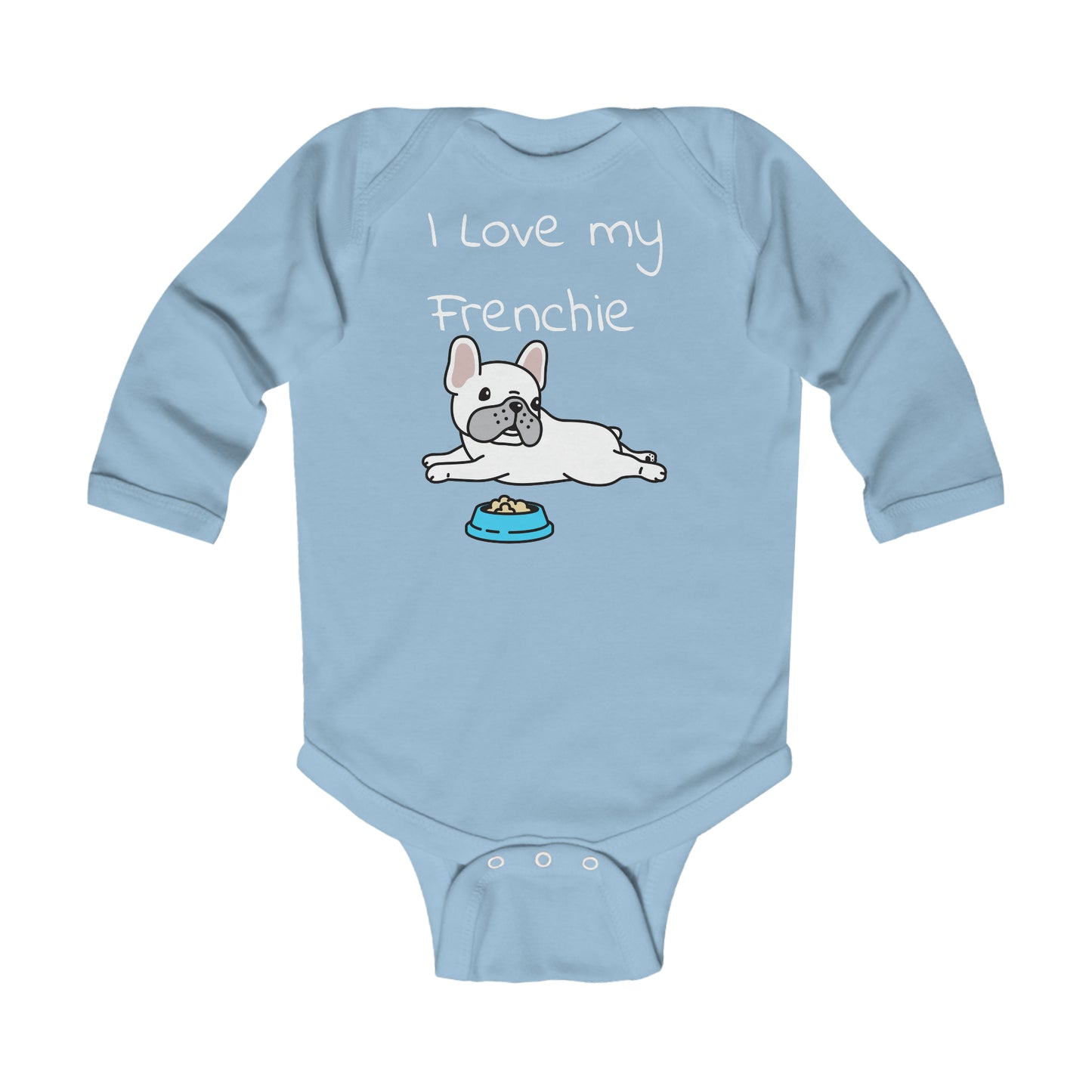 I Love my Frenchie Infant Long Sleeve Bodysuit